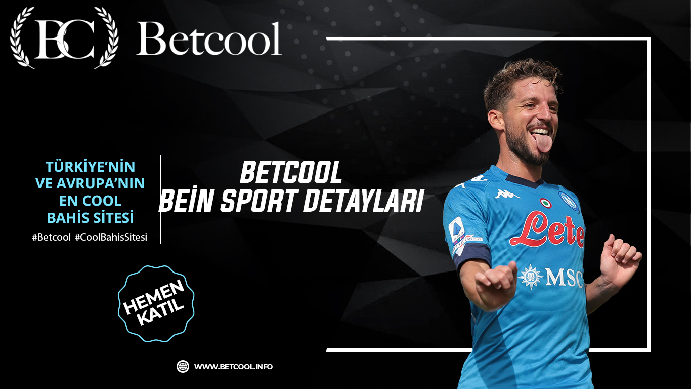 Betcool Bein Sport Detayları