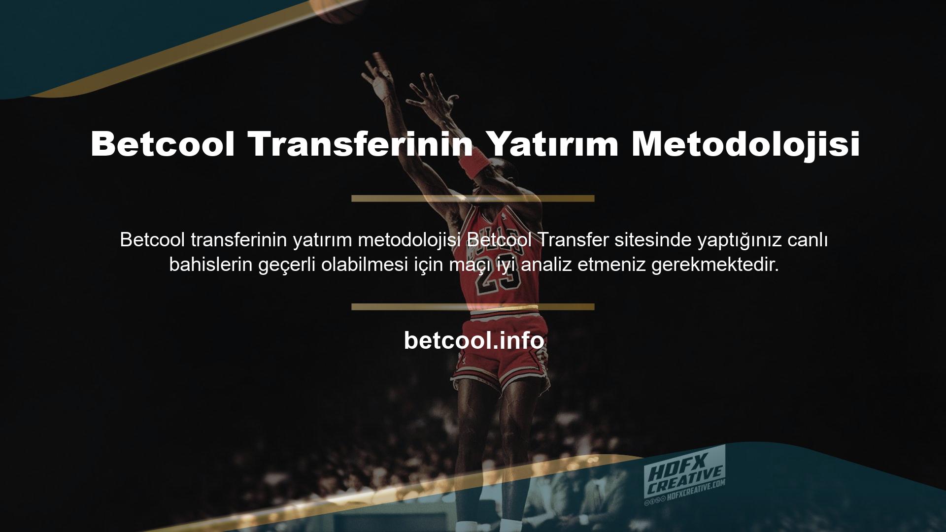 Betcool Transferinin Yatırım Metodolojisi
